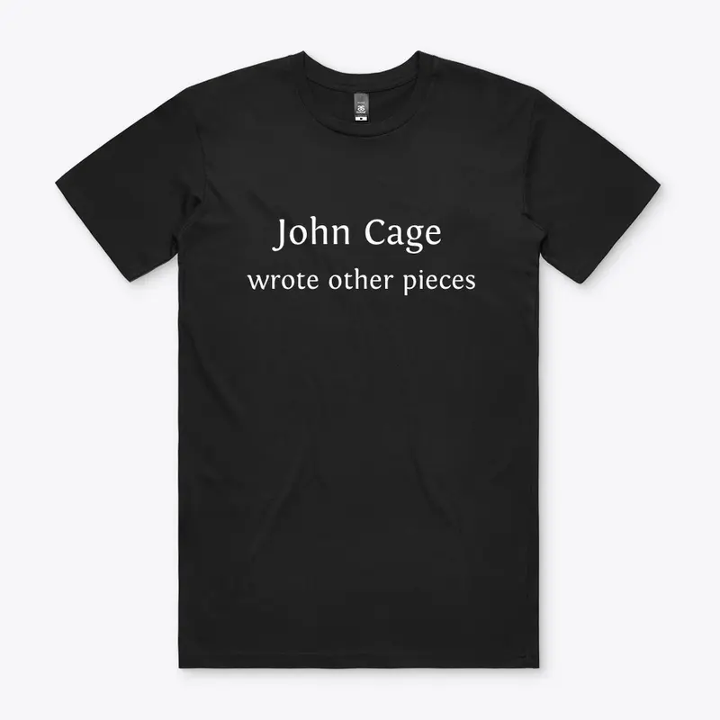 John Cage wrote other pieces