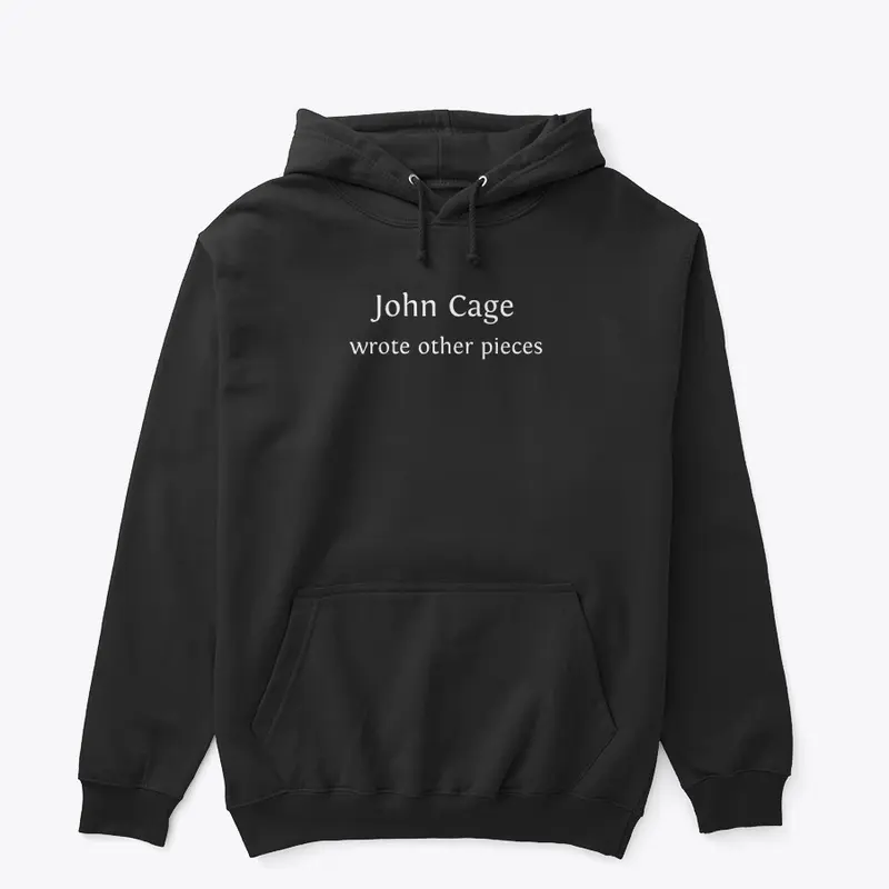 John Cage wrote other pieces